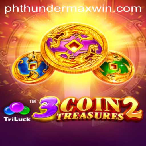 Unveiling the Thrill of 3CoinTreasures2: A Deep Dive into the Thunder MaxWin Experience