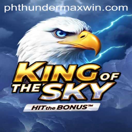 An In-depth Look at KingOfTheSky and the Thunder MaxWin Feature