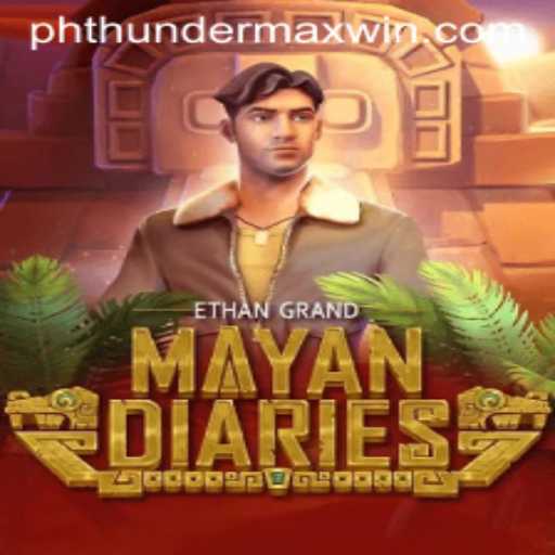 Discover the Enchanting World of MayanDiaries: Embark on a Journey with Thunder MaxWin
