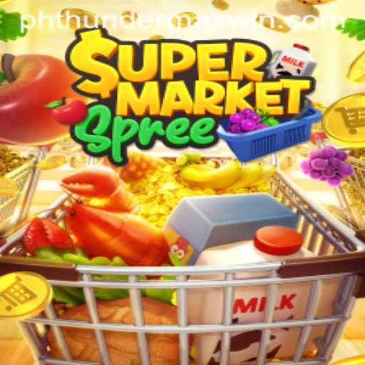 Exploring the World of SupermarketSpree and the Impact of Thunder MaxWin